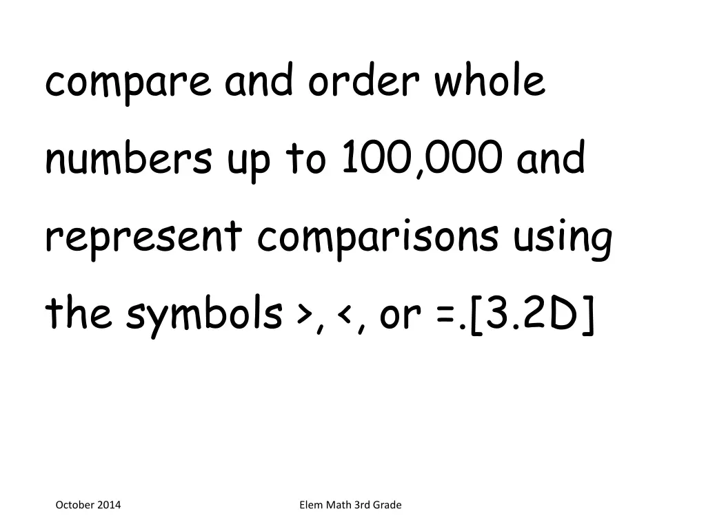 compare and order whole numbers