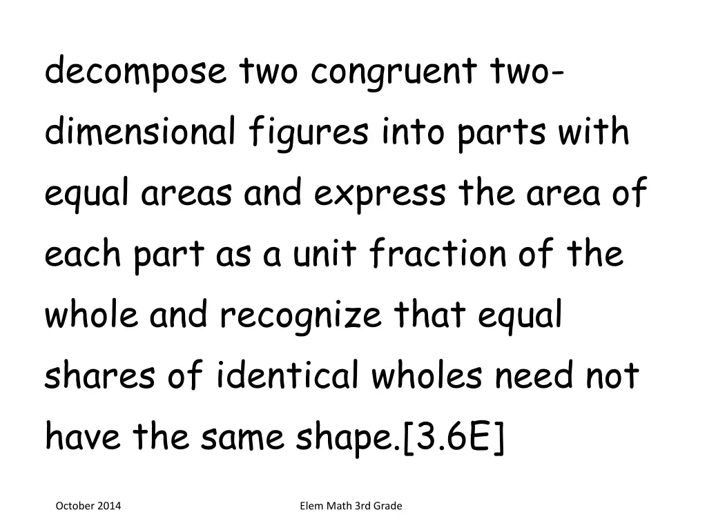 decompose two congruent two dimensional figures