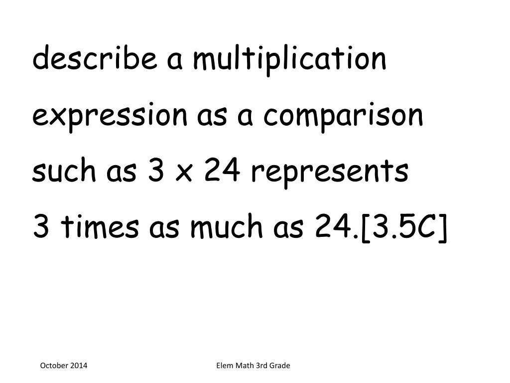 describe a multiplication expression