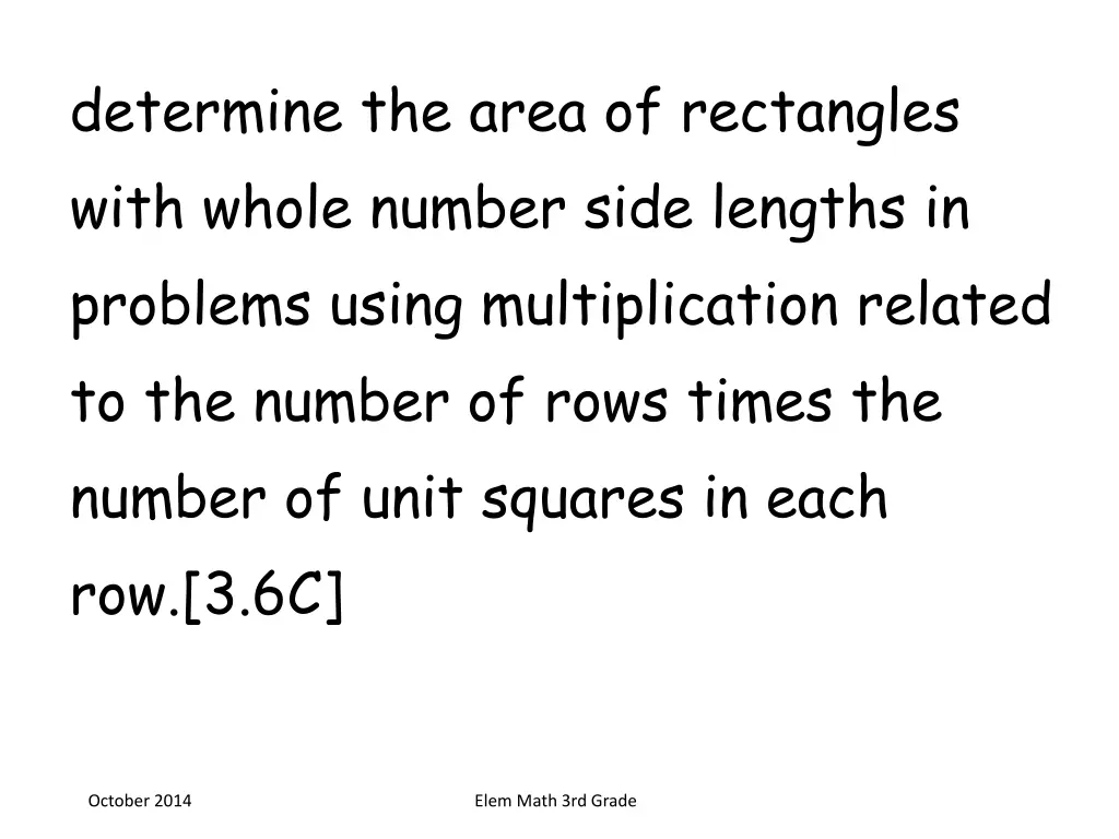 determine the area of rectangles with whole