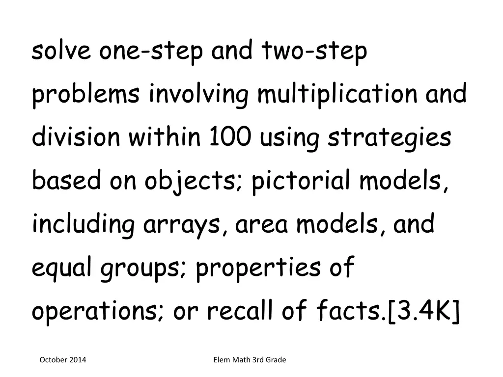 solve one step and two step problems involving