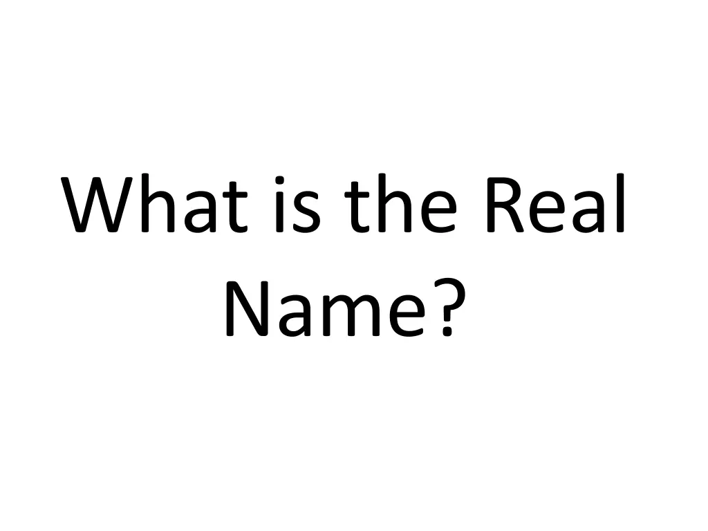 what is the real name 1