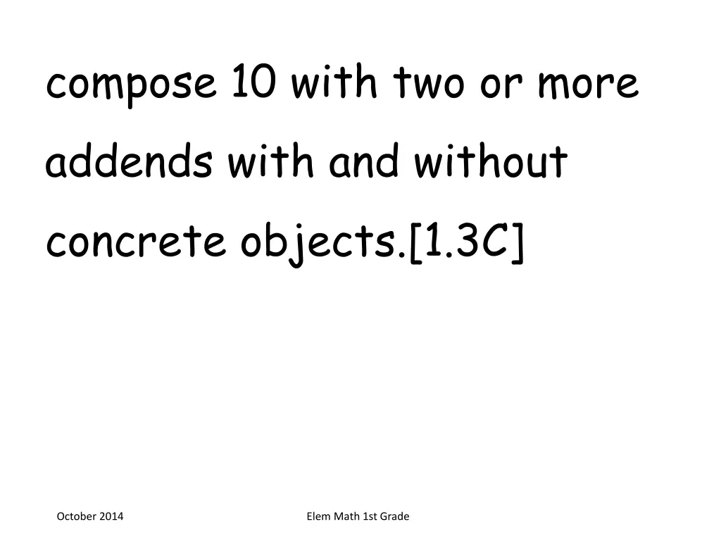 compose 10 with two or more addends with