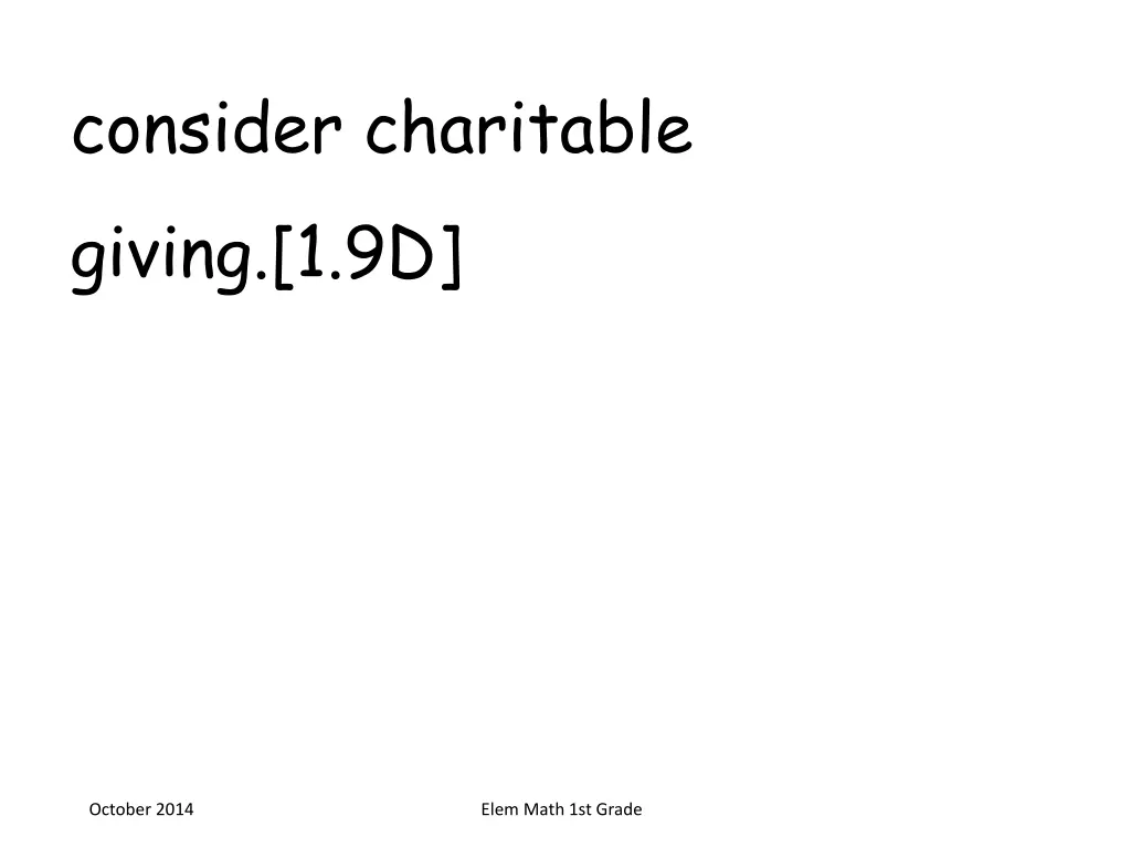 consider charitable giving 1 9d