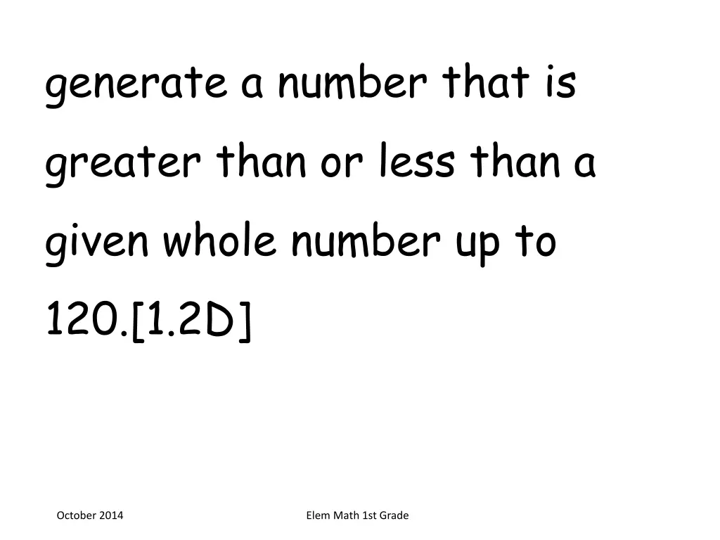 generate a number that is greater than or less