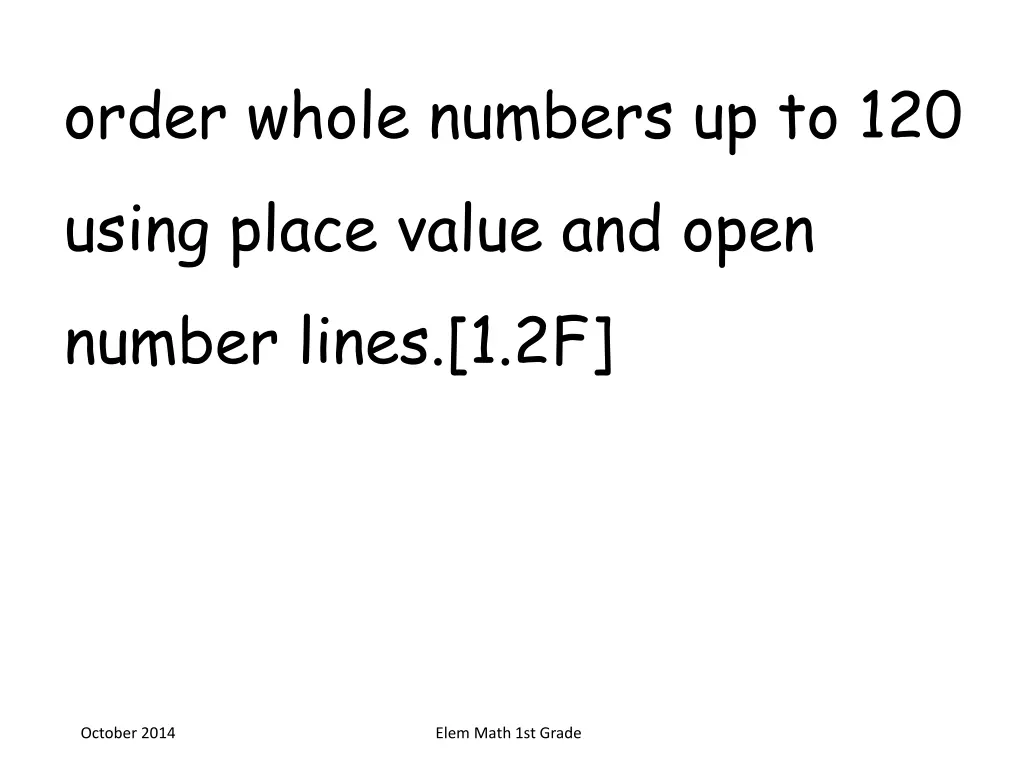 order whole numbers up to 120 using place value