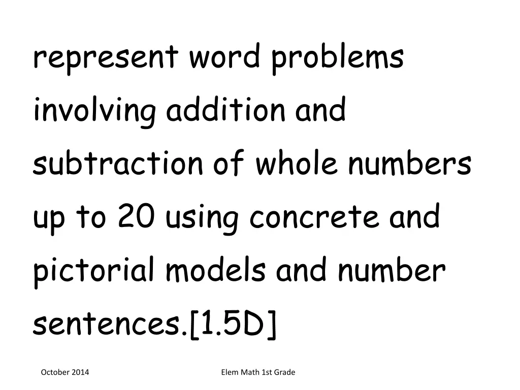 represent word problems involving addition