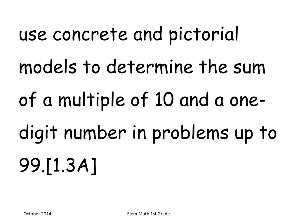 use concrete and pictorial models to determine