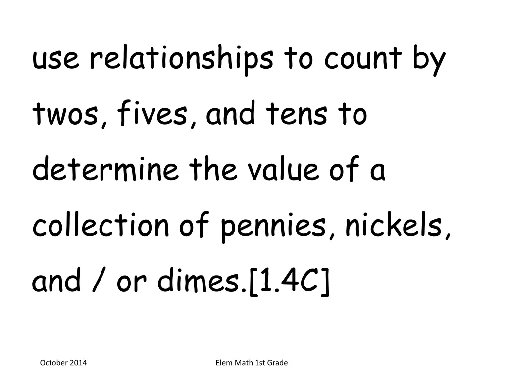 use relationships to count by twos fives and tens