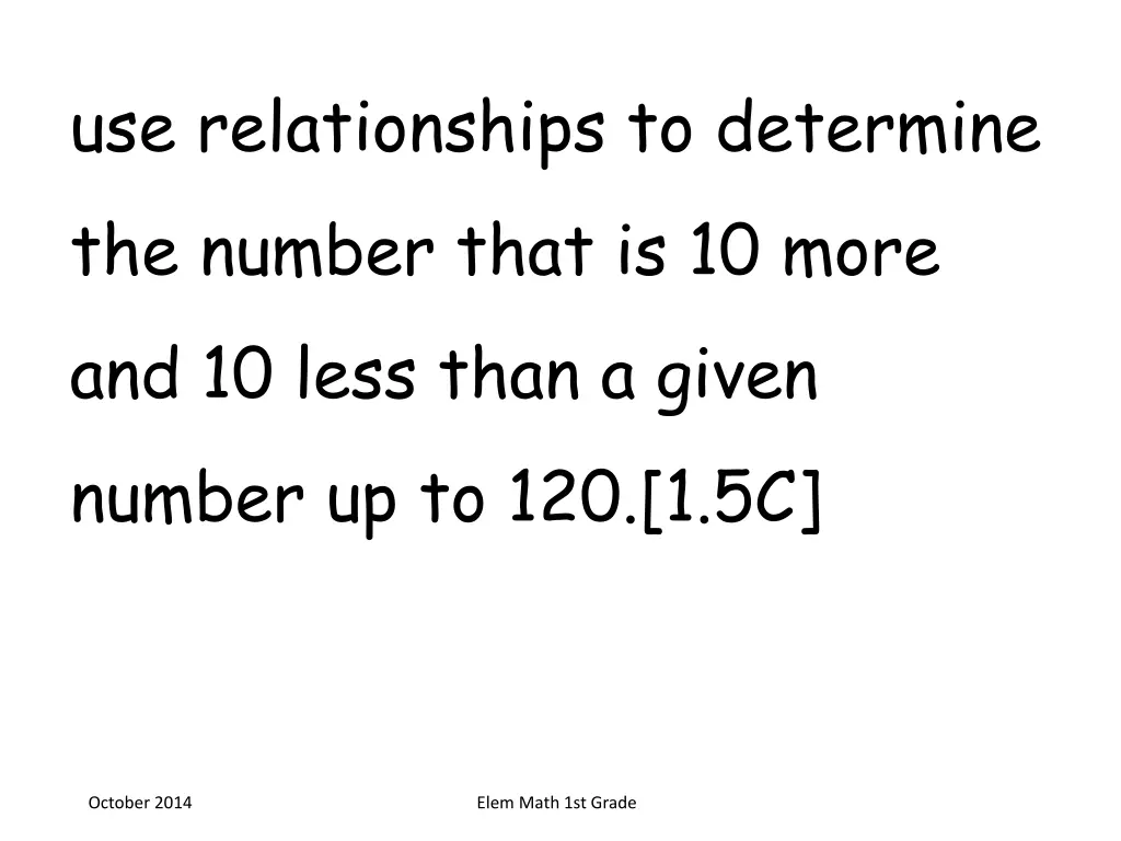 use relationships to determine the number that