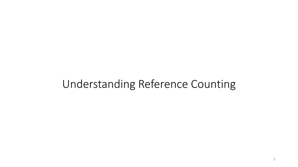 understanding reference counting