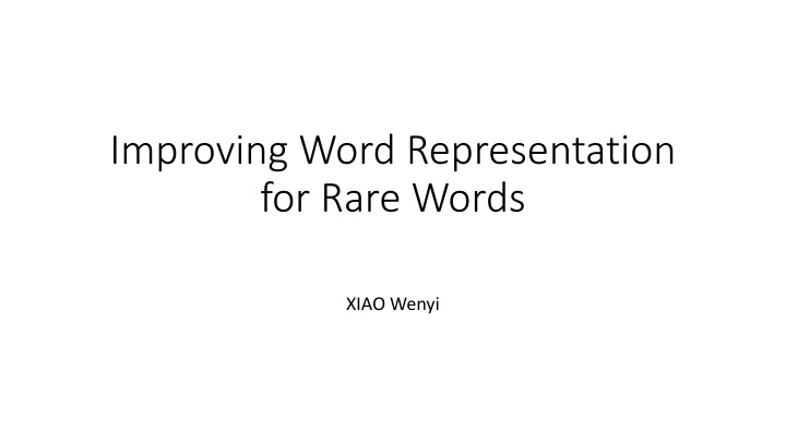 improving word representation for rare words