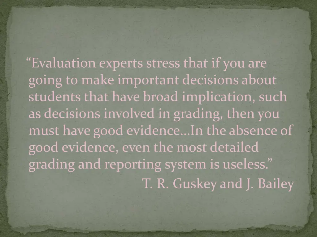 evaluation experts stress that if you are going