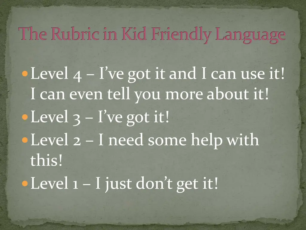 the rubric in kid friendly language