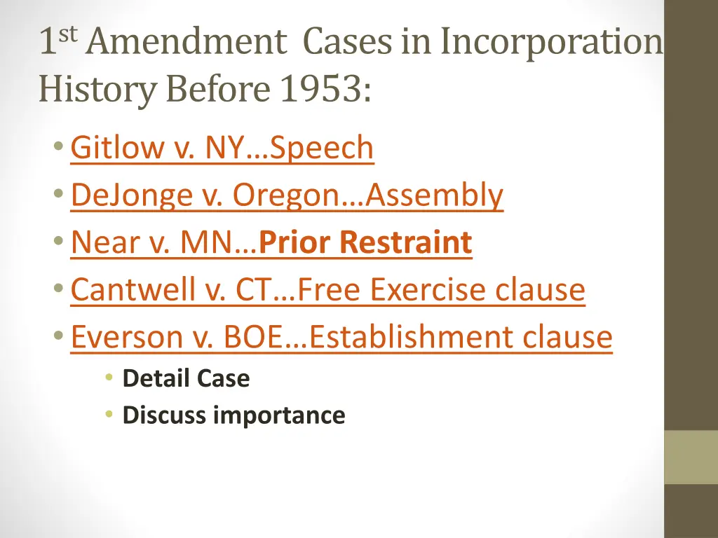 1 st amendment cases in incorporation history