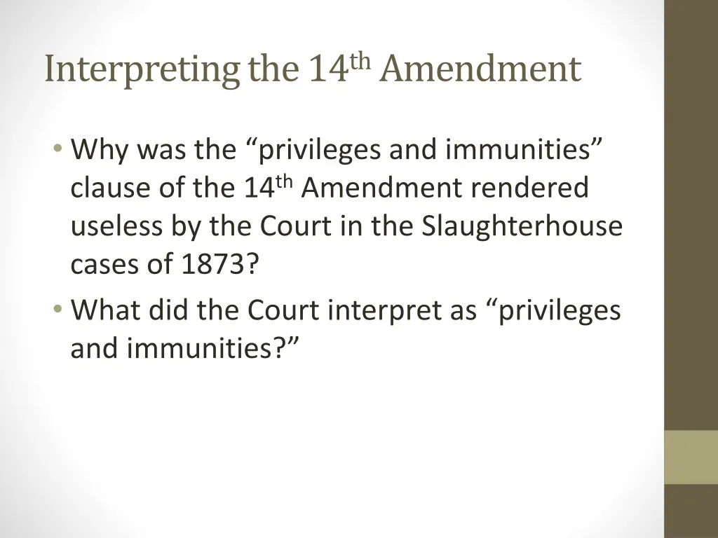 interpreting the 14 th amendment