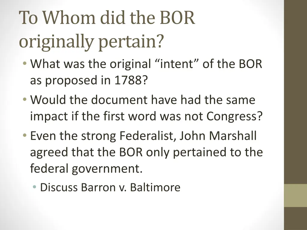 to whom did the bor originally pertain what