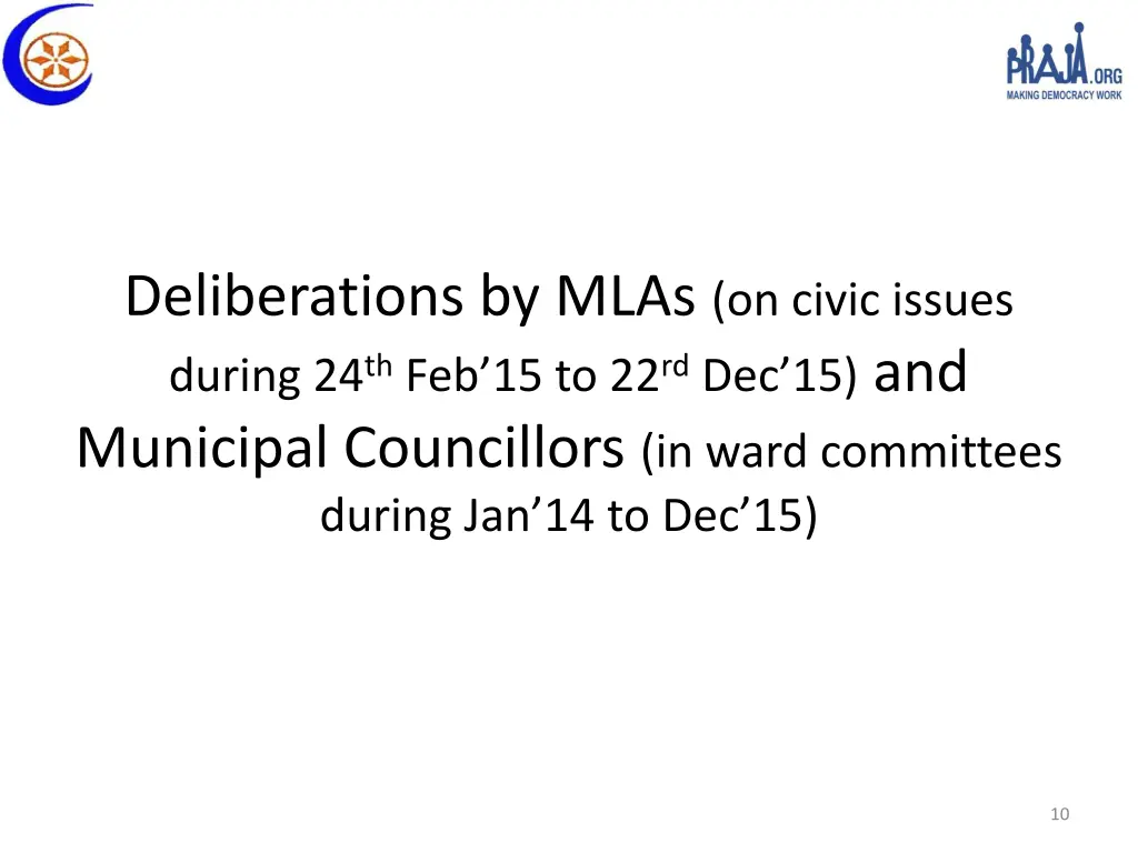 deliberations by mlas on civic issues during