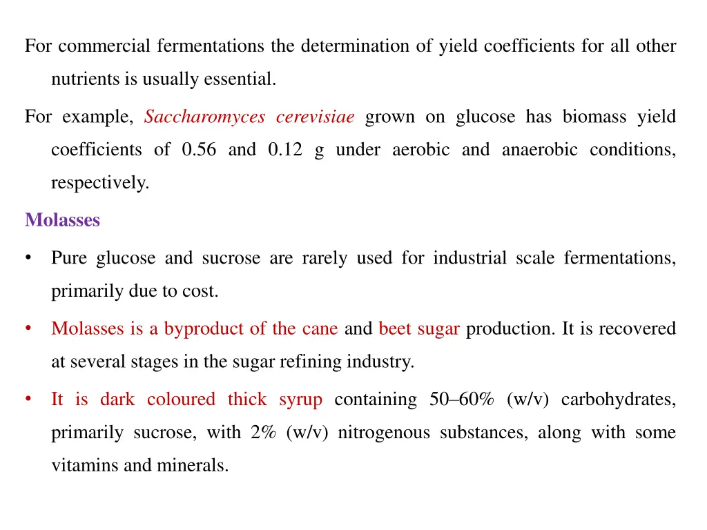 for commercial fermentations the determination