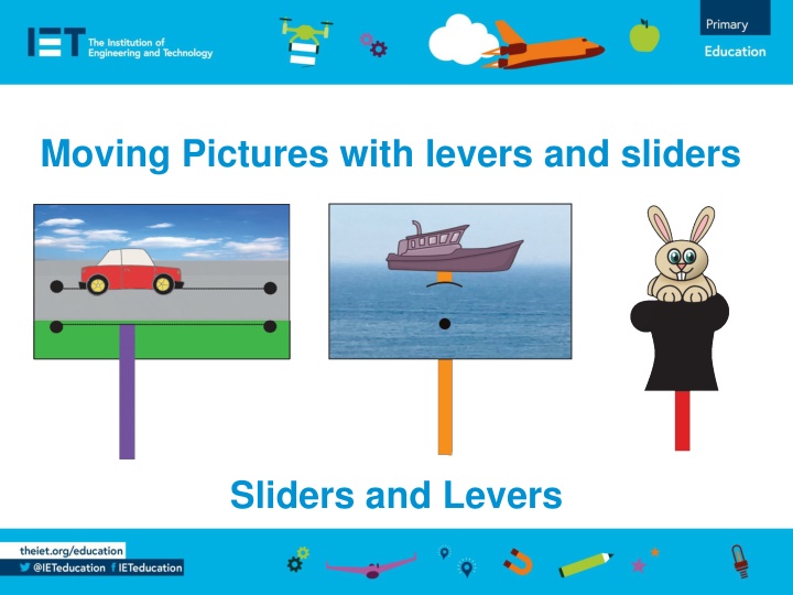 moving pictures with levers and sliders