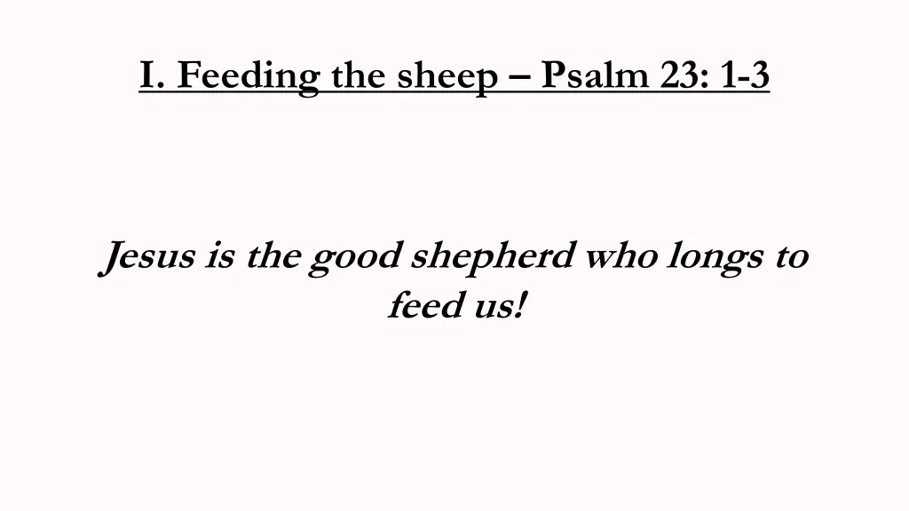 i feeding the sheep psalm 23 1 3 4