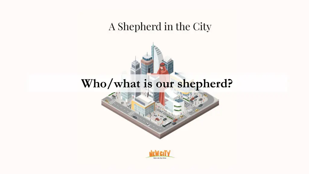 who what is our shepherd