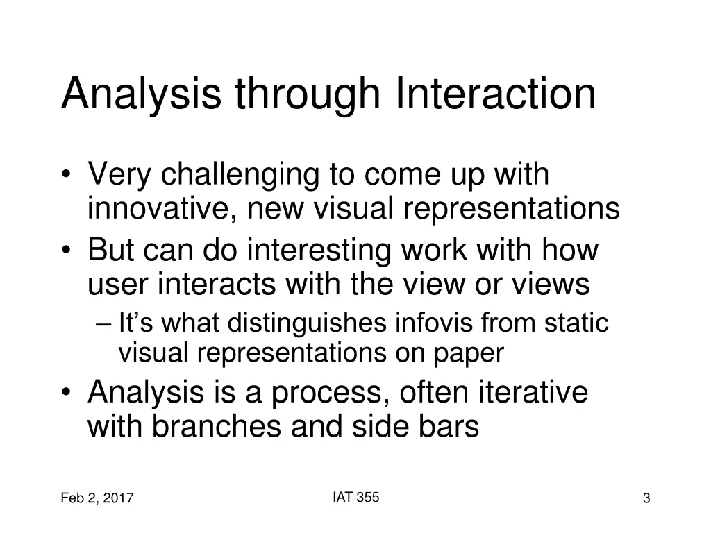 analysis through interaction