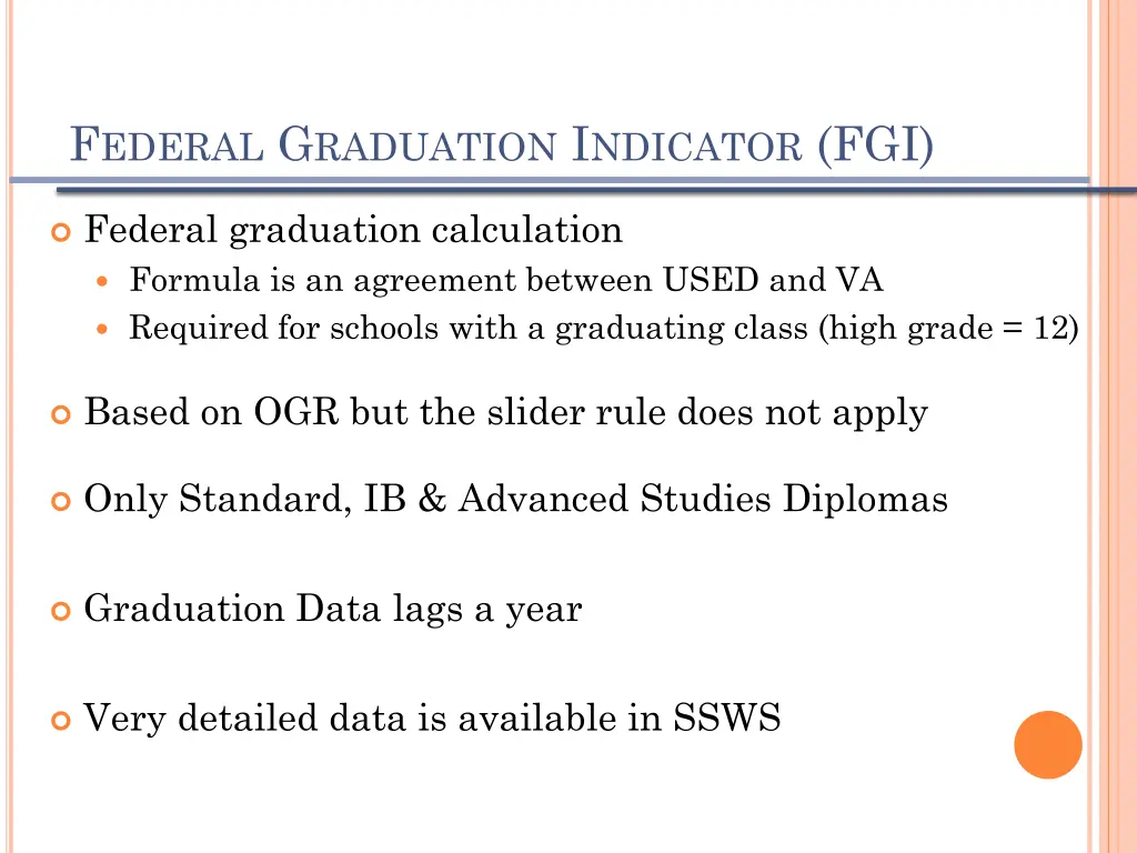 f ederal g raduation i ndicator fgi