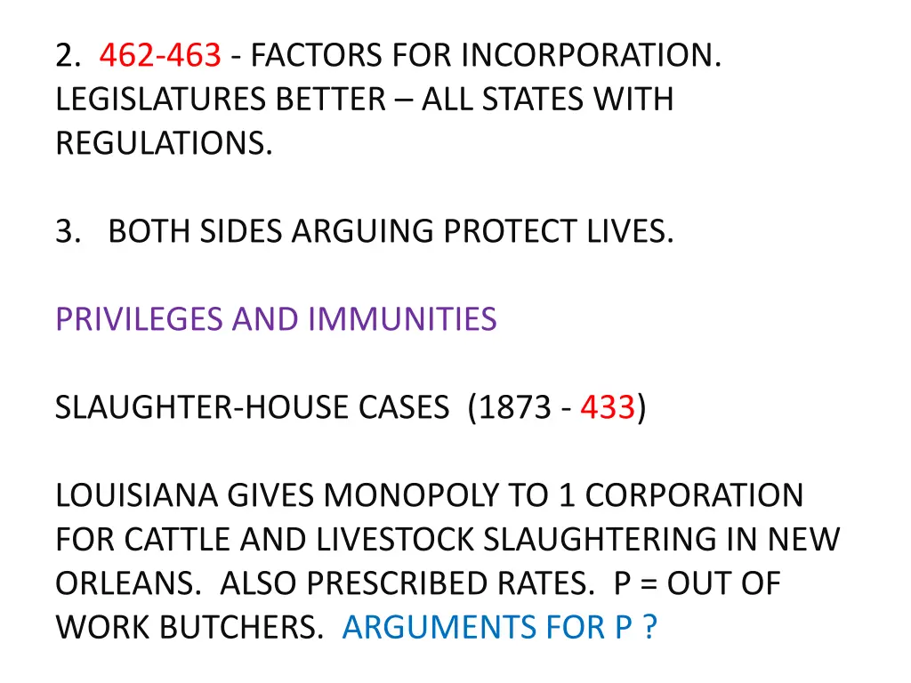 2 462 463 factors for incorporation legislatures