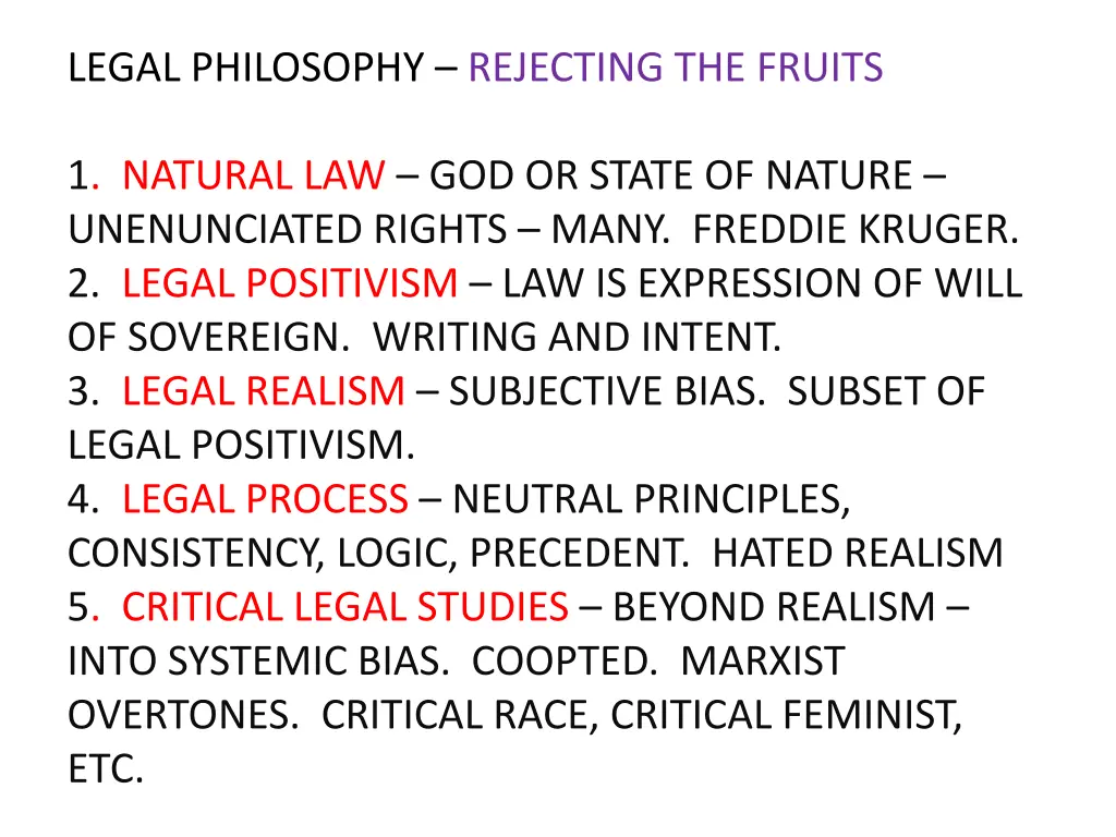 legal philosophy rejecting the fruits