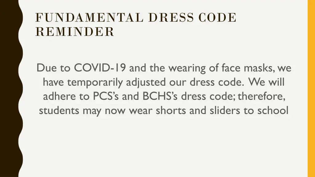 fundamental dress code reminder