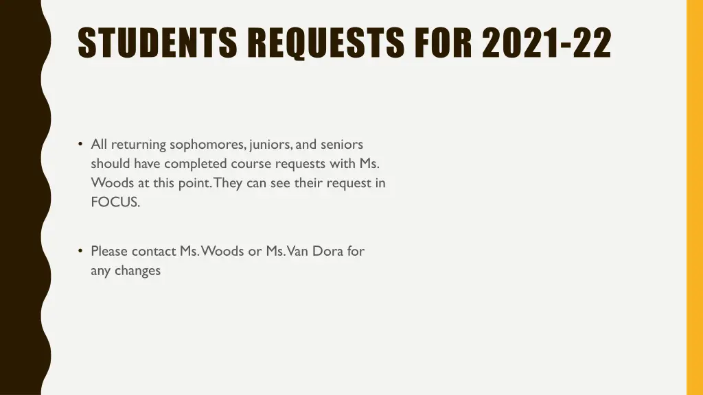 students requests for 2021 22