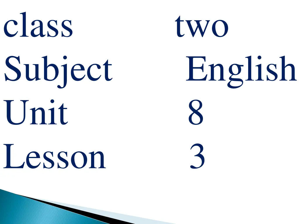 class two subject english unit 8 lesson 3