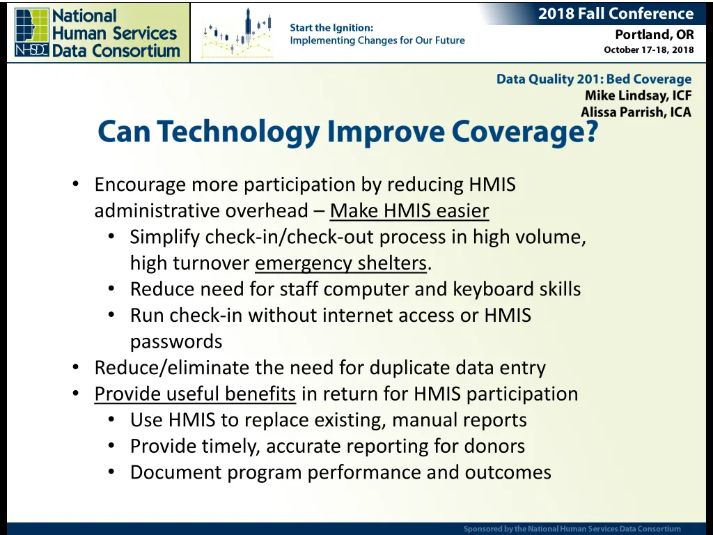 encourage more participation by reducing hmis