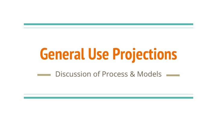 general use projections