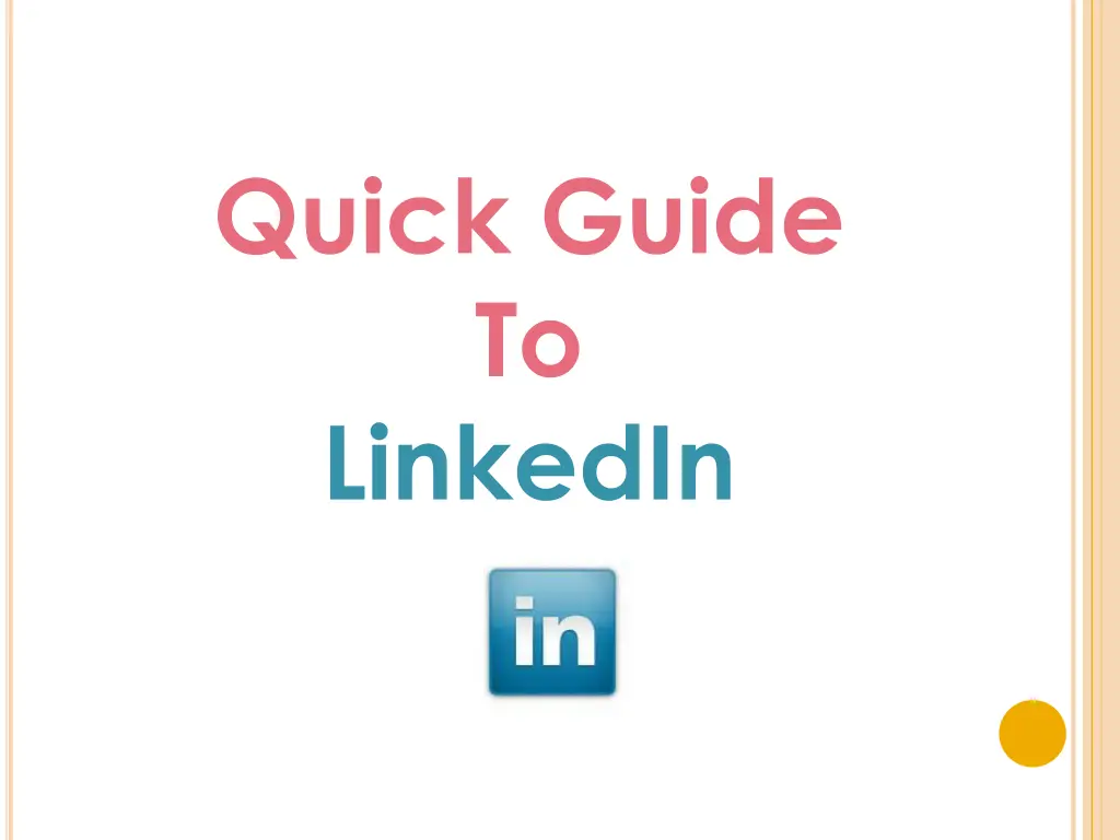 quick guide to linkedin