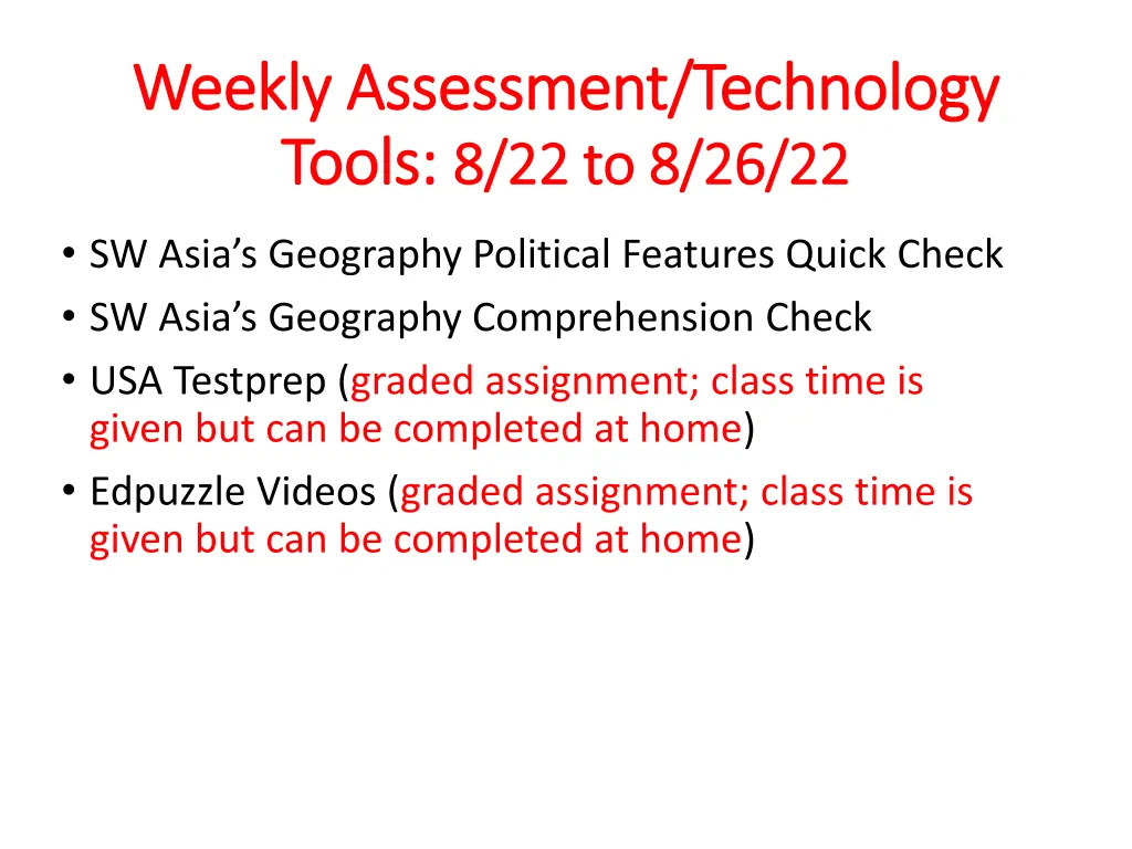 weekly assessment technology weekly assessment