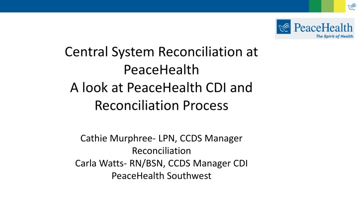 central system reconciliation at peacehealth