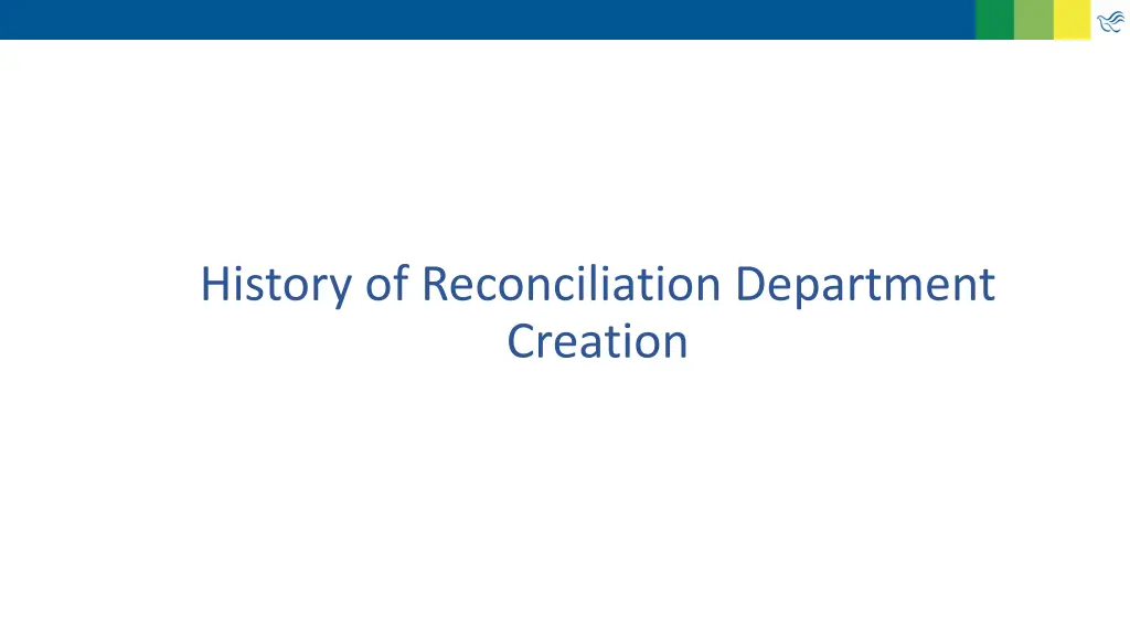 history of reconciliation department creation