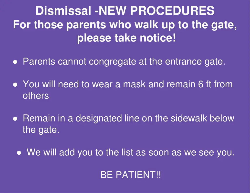 dismissal new procedures for those parents