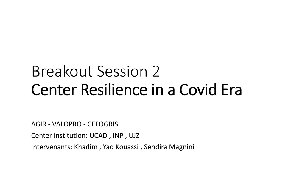 breakout session 2 center resilience in a center