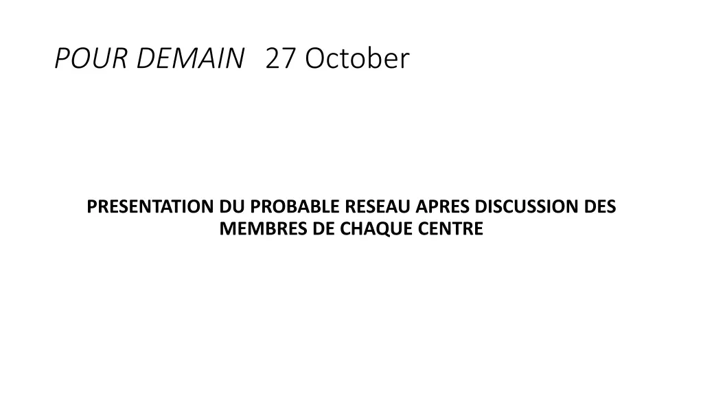 pour demain 27 october