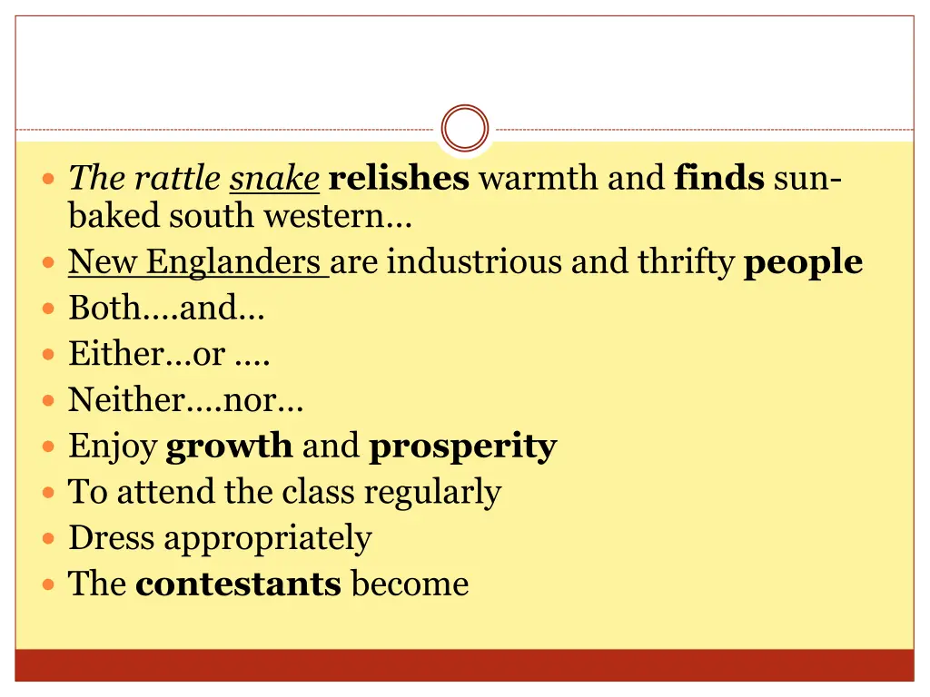 the rattle snake relishes warmth and finds