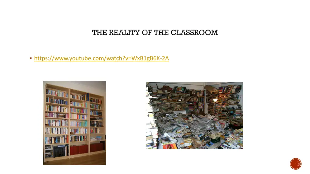 the reality of the classroom