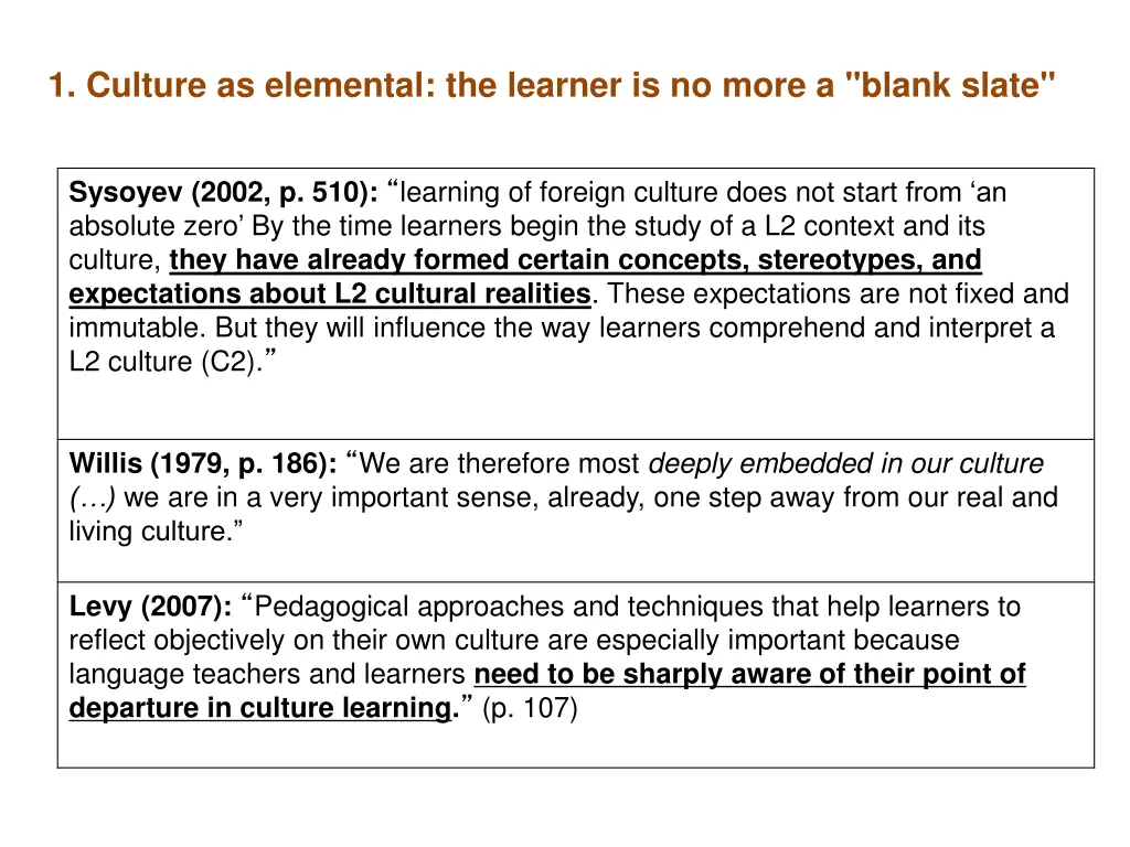 1 culture as elemental the learner is no more