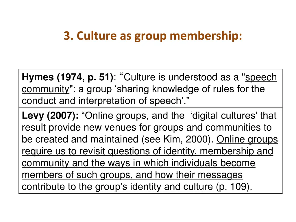 3 culture as group membership 1