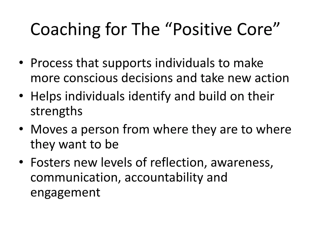 coaching for the positive core