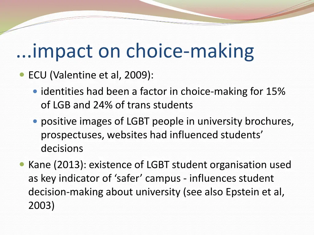 impact on choice making