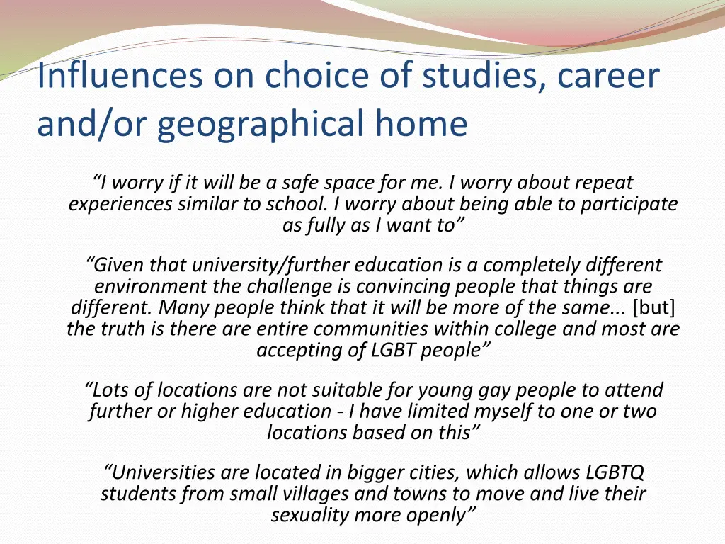 influences on choice of studies career