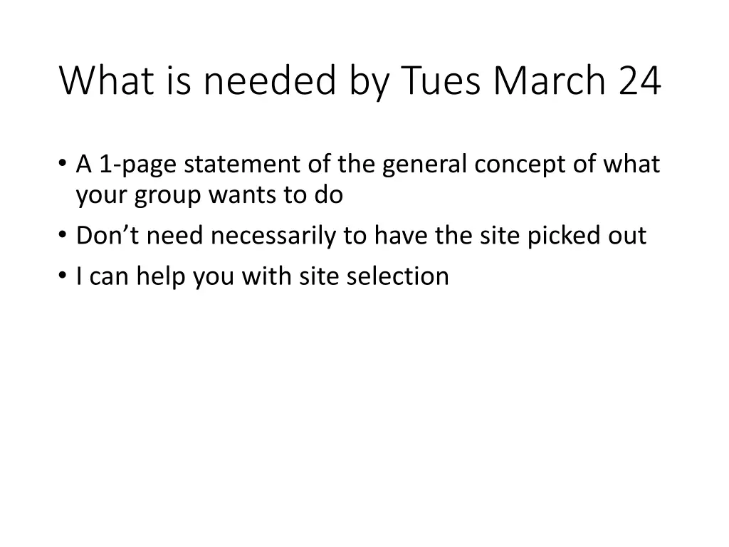 what is needed by tues march 24